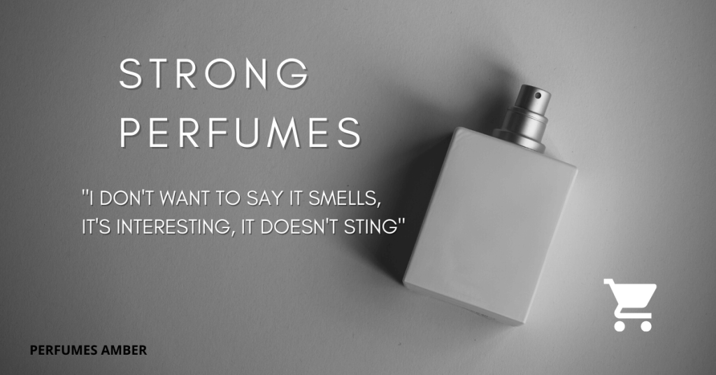 strong perfumes that last long